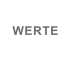 WERTE